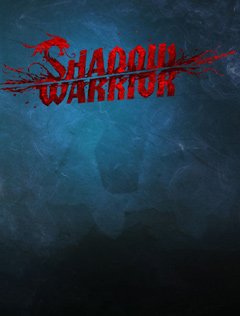 Shadow Warrior (2013)